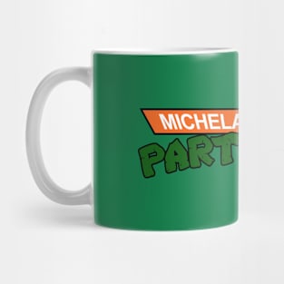 Michelangelo is a Party Dude Mug